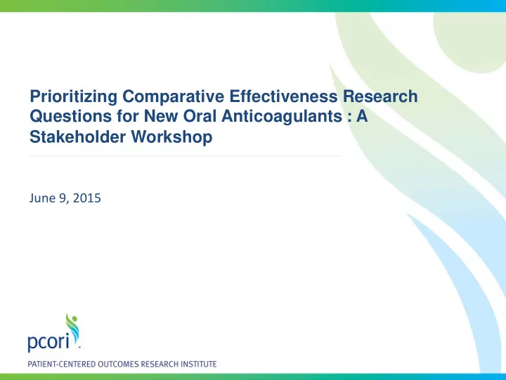 prioritizing comparative effectiveness research questions