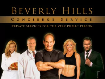Be verly Hills  C  o  n  c  i  e  r  g  e  S  e  r  v  i  c  e  Private Services for the Very