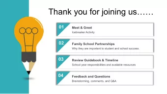 Thank you for joining us  01  Meet &amp; Greet  Icebreaker Activity  02  Family School