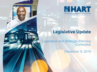 Legislative Update  Legislative and Strategic Planning  Committee  December 9, 2019  Tallahassee