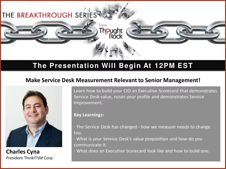 the presentation will begin at 12pm est