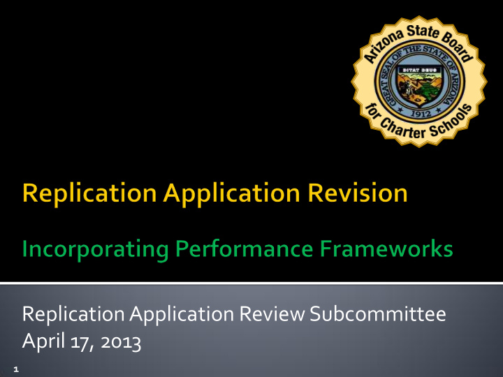 replication application review subcommittee april 17 2013