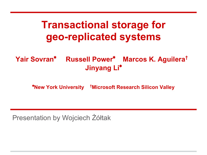 transactional storage for geo replicated systems