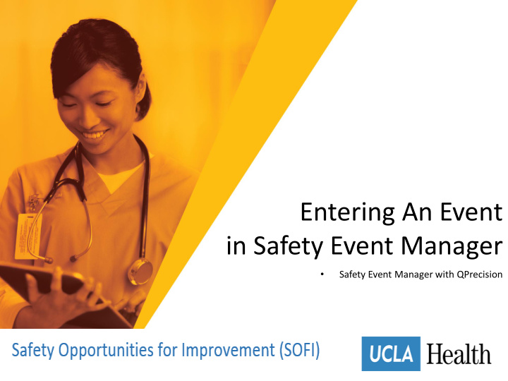 entering an event in safety event manager