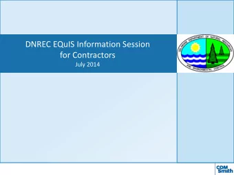 DNREC EQuIS Information Session  for Contractors  July 2014  Introductions  DNREC  Steph