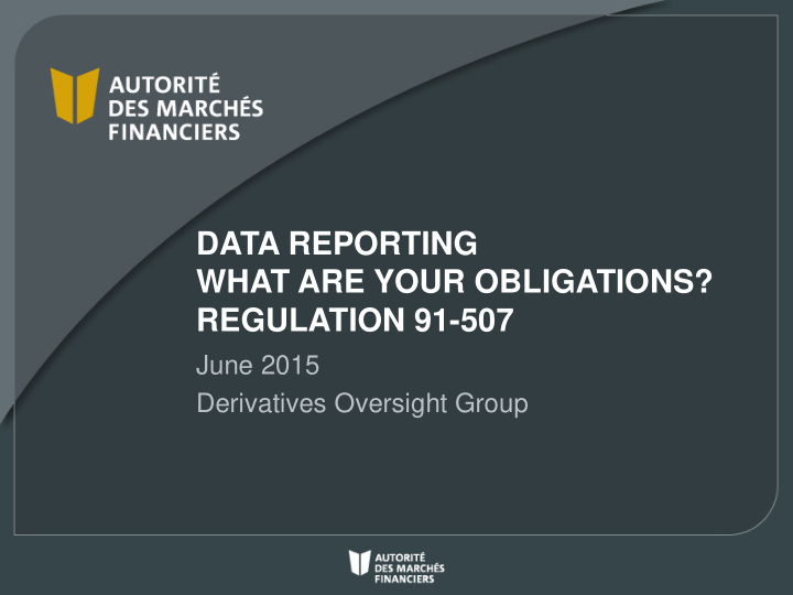 data reporting what are your obligations regulation 91 507