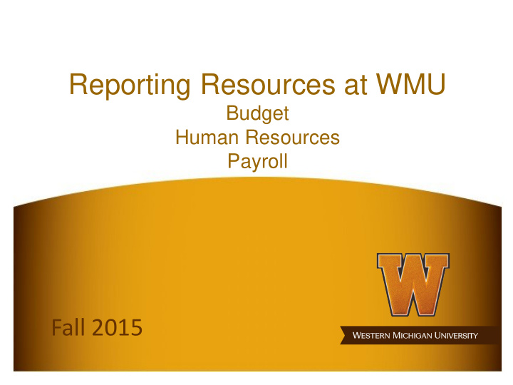 reporting resources at wmu
