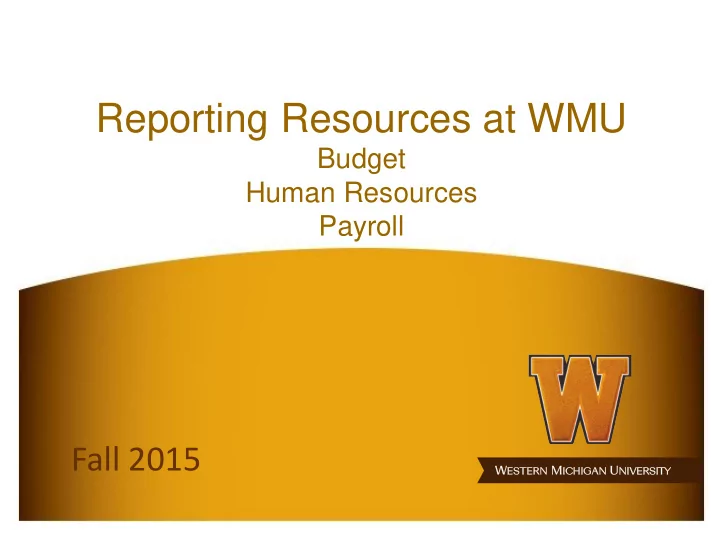 reporting resources at wmu