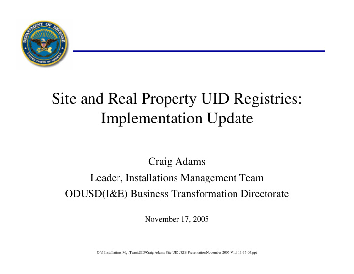 site and real property uid registries implementation