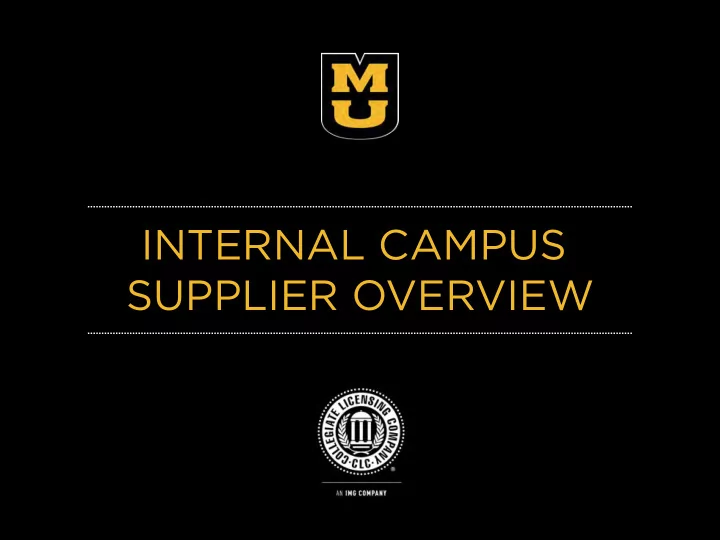 internal campus supplier overview presentation overview