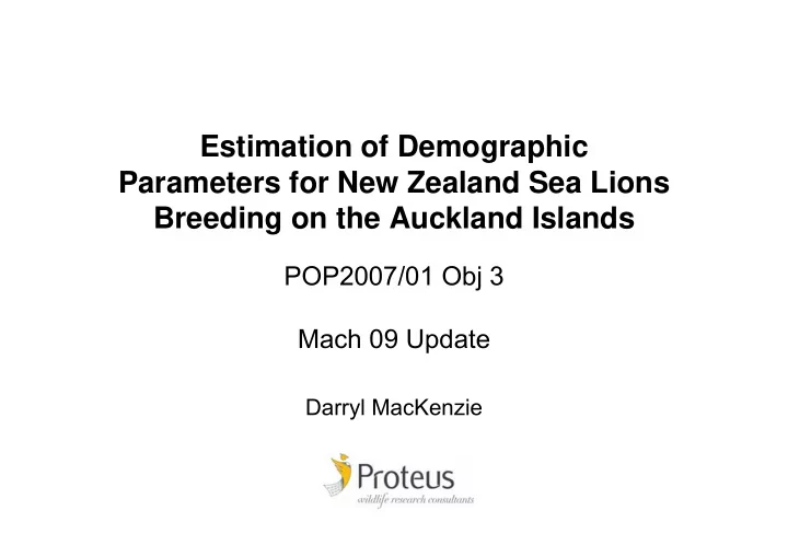 estimation of demographic parameters for new zealand sea