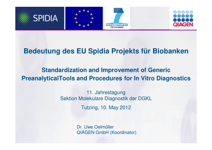 bedeutung des eu spidia projekts f r biobanken