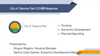 City of Takoma Park COVID  City of Takoma Park COVID  -19 Response  19 Response  Housing  City