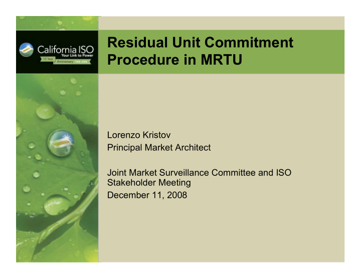 residual unit commitment procedure in mrtu