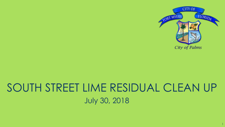 south street lime residual clean up