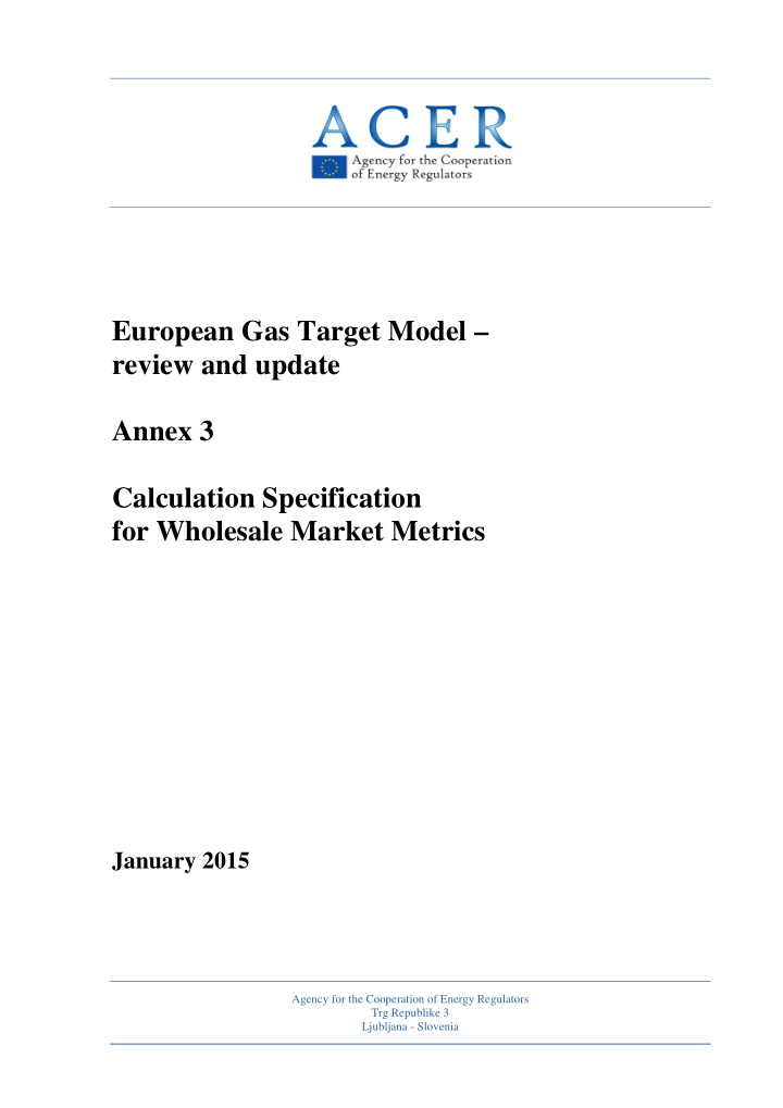 european gas target model review and update annex 3