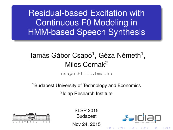 residual based excitation with continuous f0 modeling in