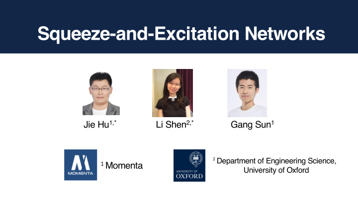 squeeze and excitation networks