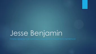 Jesse Benjamin  FITNESS SESSION FOR NATIONAL INDIGENOUS DIABETES CONFERENCE  Welcome! Mikmaq