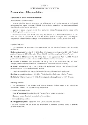 Presentation of the resolutions  Approval of the annual financial statements:  The first items of