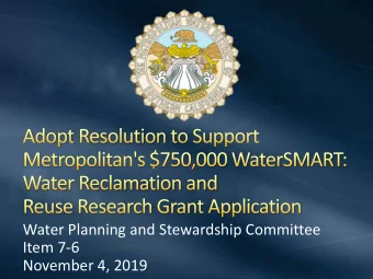 Water Planning and Stewardship Committee  Item 7-6  November 4, 2019  Total funding available $3