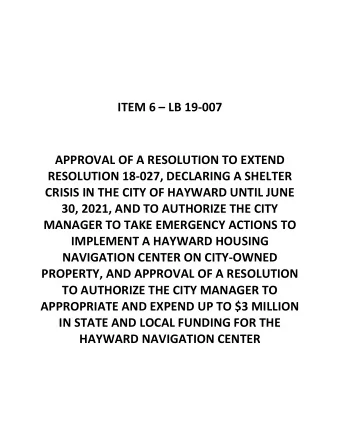 ITEM 6  LB 19-007  APPROVAL OF A RESOLUTION TO EXTEND  RESOLUTION 18-027, DECLARING A SHELTER