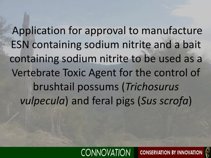 application for approval to manufacture esn containing