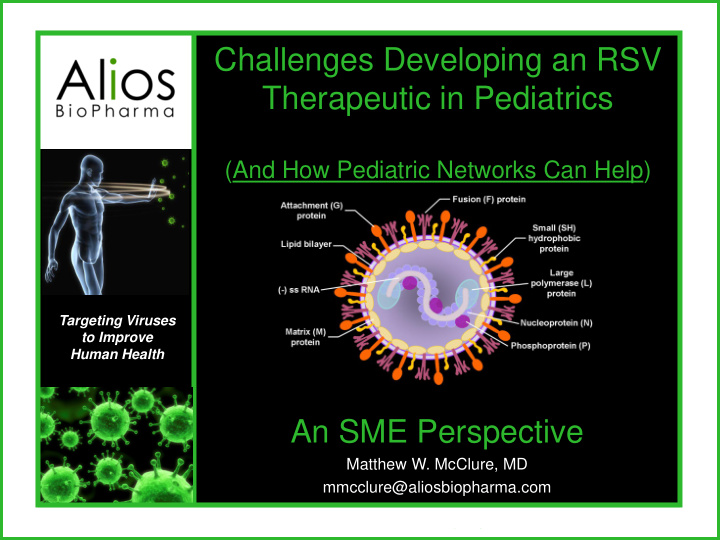 challenges developing an rsv therapeutic in pediatrics