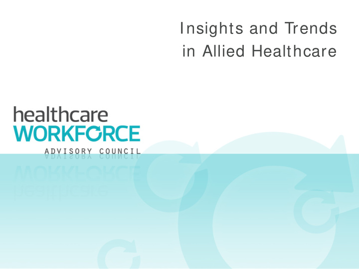 insights and trends in allied healthcare insights and