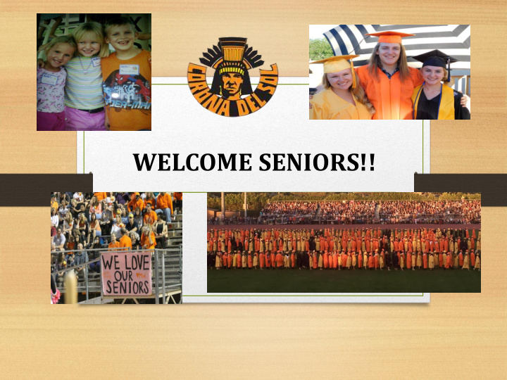 welcome seniors today you will learn