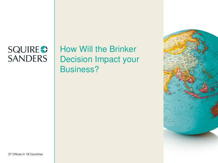 how will the brinker decision impact your business