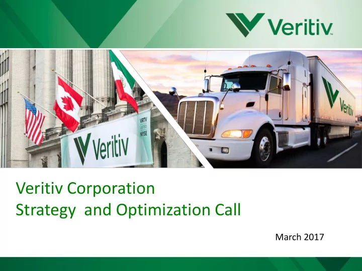veritiv corporation strategy and optimization call