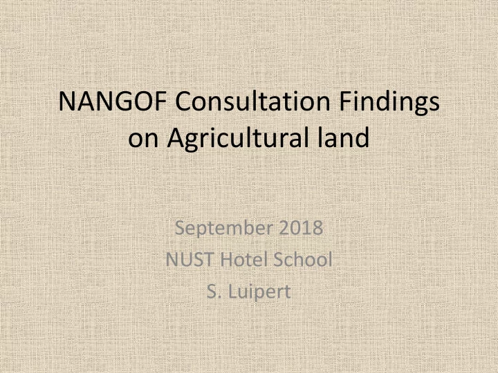 nangof consultation findings on agricultural land