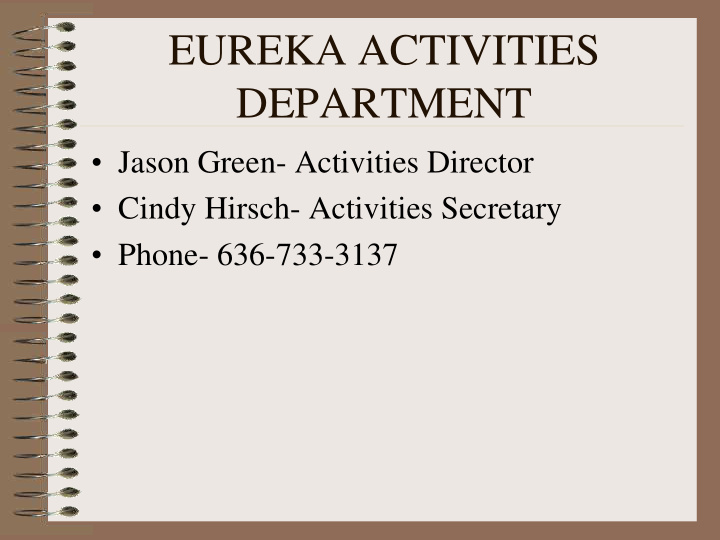 eureka activities department