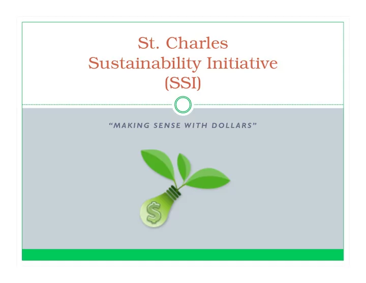 st charles sustainability initiative ssi