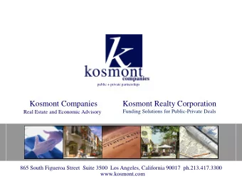 public + private partnerships  Kosmont Companies  Kosmont Realty Corporation  Funding Solutions for