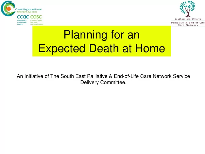 planning for an expected death at home