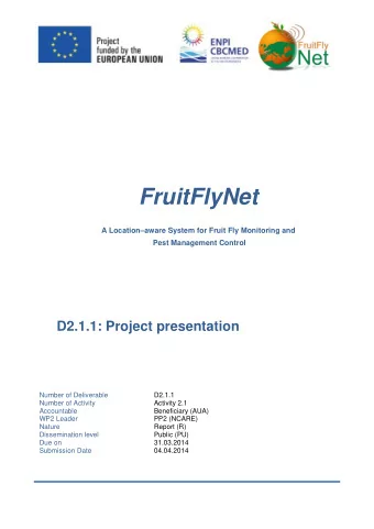 FruitFlyNet  A Locationaware System for Fruit Fly Monitoring and  Pest Management Control