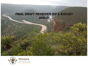 FINAL DRAFT REVIEWED IDP &amp; BUDGET  2020-21  PRESENTATION OUTLINE  1. Background  2. Draft