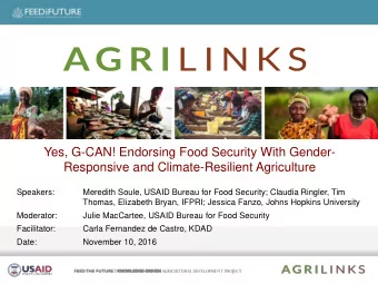 Yes, G-CAN! Endorsing Food Security With Gender-  Responsive and Climate-Resilient Agriculture