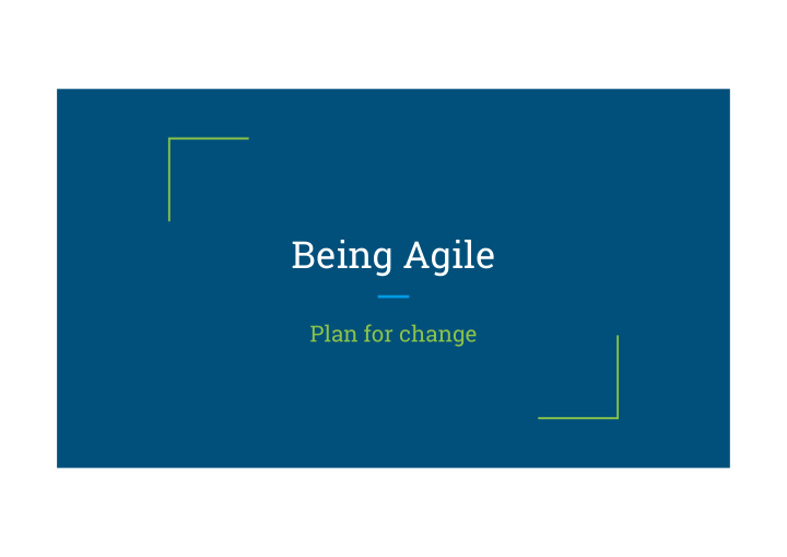 being agile