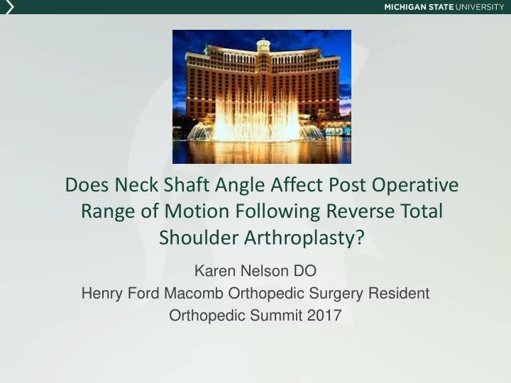 does neck shaft angle affect post operative range of