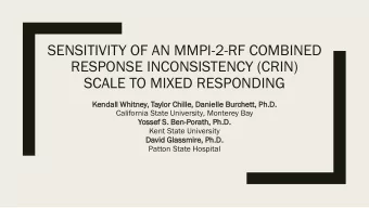 SENSITIVITY OF AN MMPI-2-RF COMBINED  RESPONSE INCONSISTENCY (CRIN)  SCALE TO MIXED RESPONDING