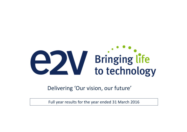 delivering our vision our future