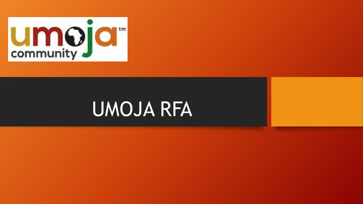 umoja rfa house keeping all microphones have been muted