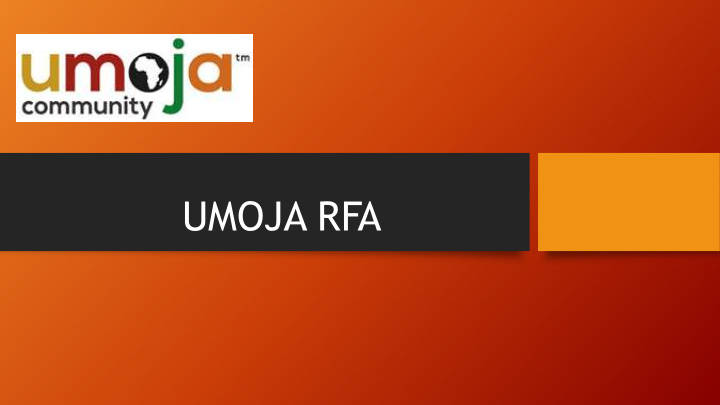 umoja rfa rfa timeline