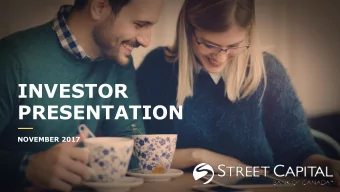 PRESENTATION  NOVEMBER 2017  Forward Looking Statements  The statements made in this presentation