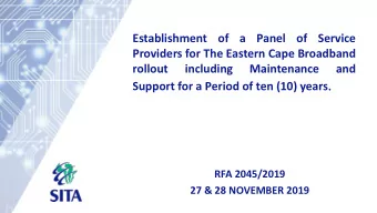 Support for a Period of ten (10) years .  RFA 2045/2019  27 &amp; 28 NOVEMBER 2019  CONTENT 1.