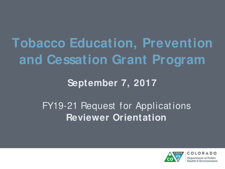 tobacco education prevention and cessation grant program