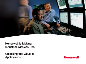 Unlocking the Value in  Applications  Agenda  Environment is Right for Industrial Wireless